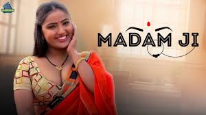 Madam Ji Episode 1