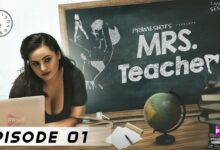 Mrs Teacher Episode 1 web series