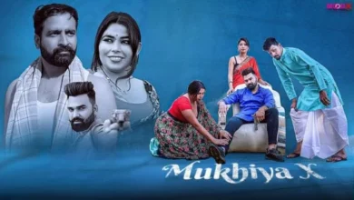 Mukhiya X Episode 1 web series