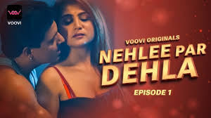 Nehlee Par Dehla Episode 1 Web series