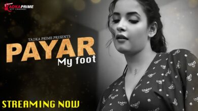 Payar My Foot Episode 1