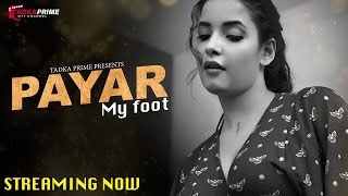 Payar My Foot Episode 2