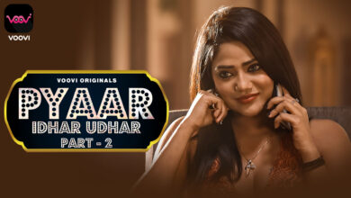 Pyaar Idhar Udhar Episode 2 Web Series