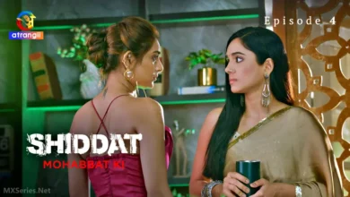 Shiddat Mohabbat Ki Episode 4